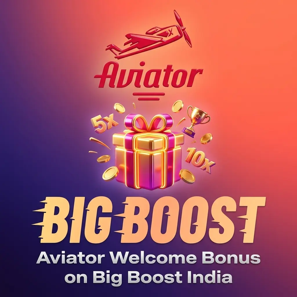 Big Boost India Aviator welcome bonus: 100% first deposit match up to INR 20,000 with 30x wagering requirement